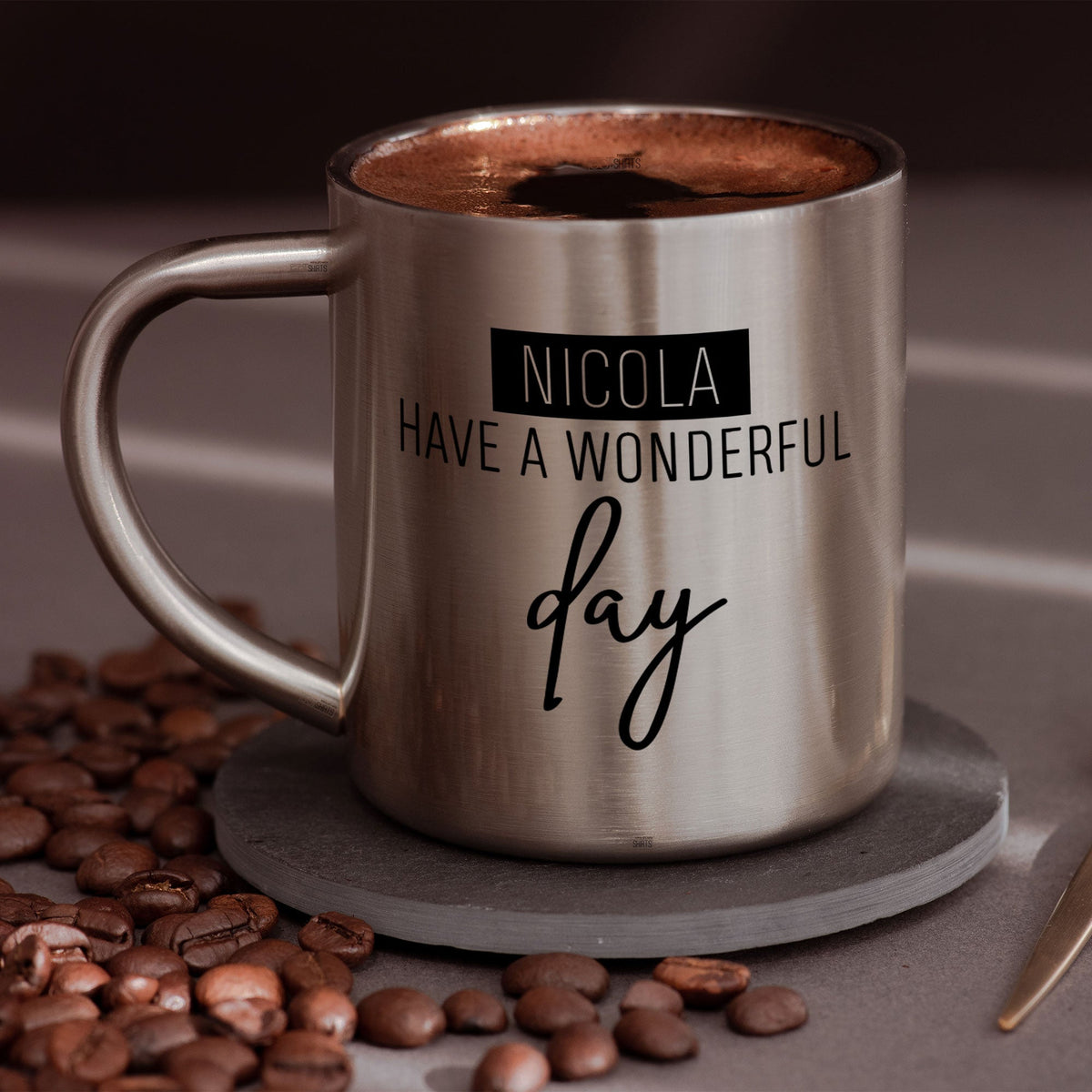 Have A Wonderful Day - Stainless Steel Coffee Mug - GOTShirts