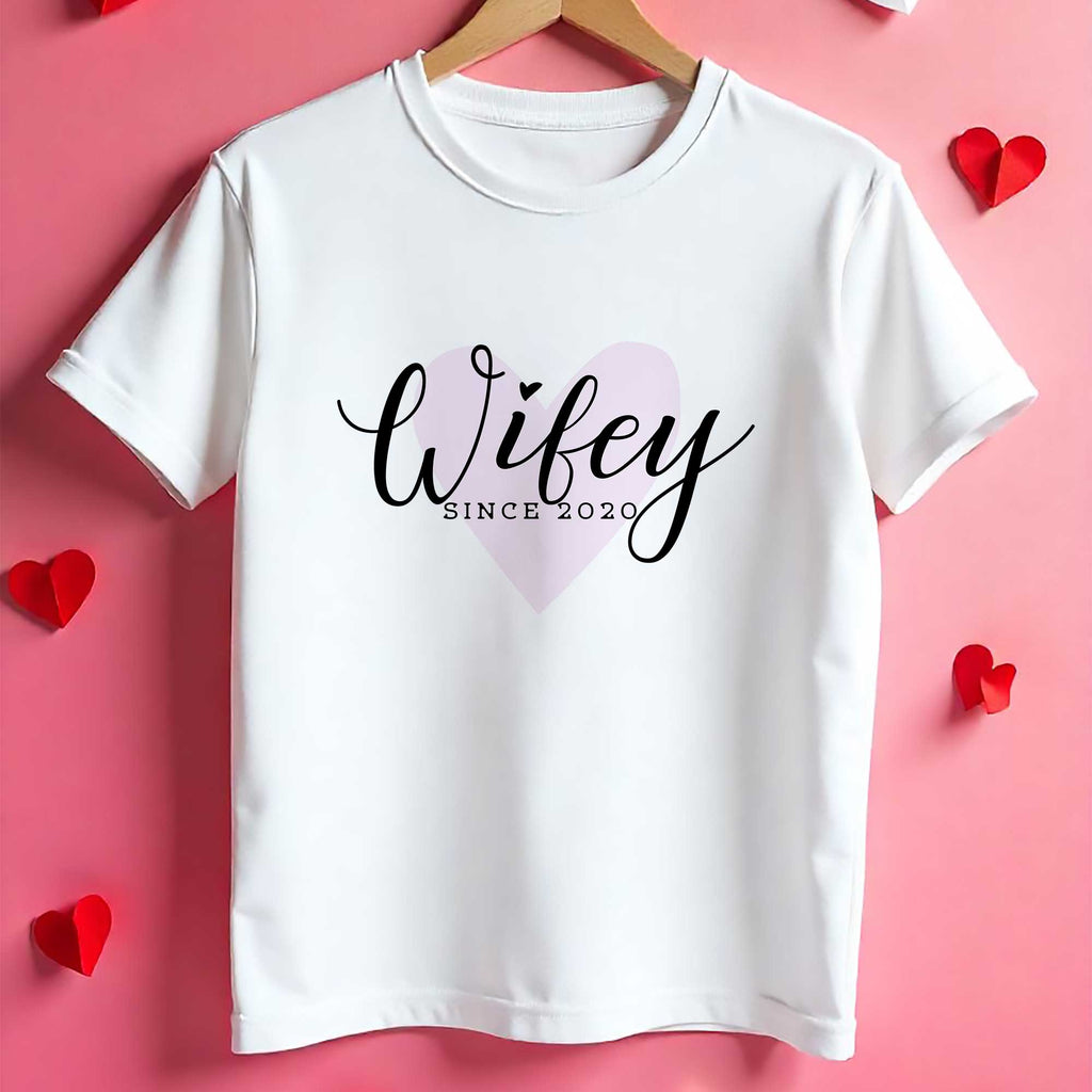 Wifey Since T-Shirt