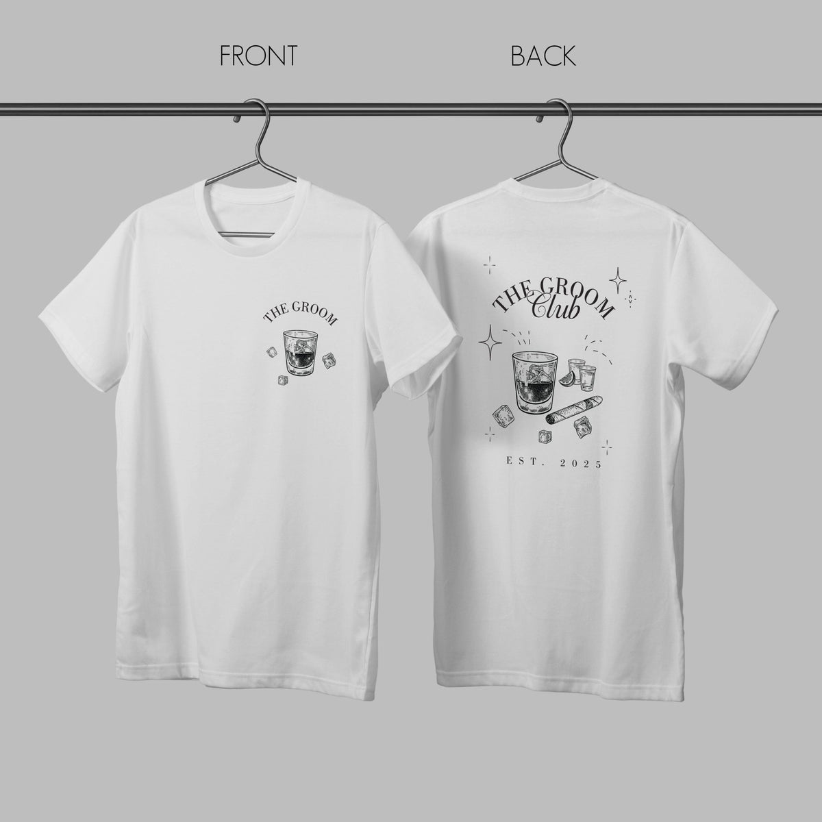 The Groom's Club - T-shirt (2 Sides Print) - GOTShirts