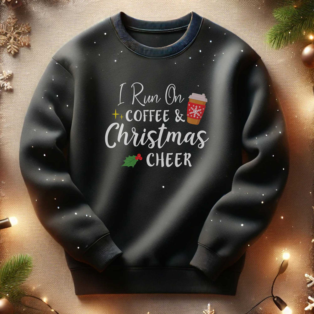 I Run On Christmas Sweatshirt - GOTShirts