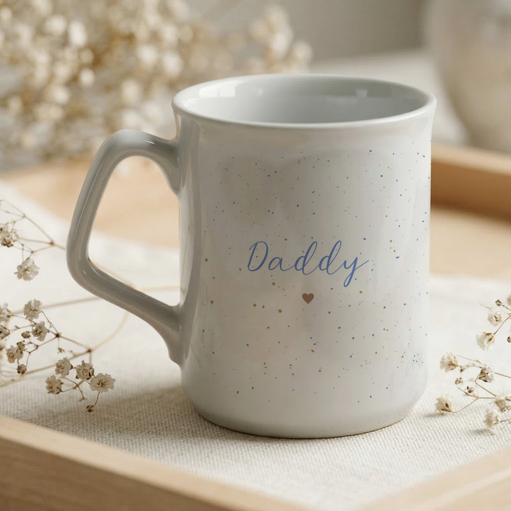 Daddy With Speckles - Ceramic Mug 9oz