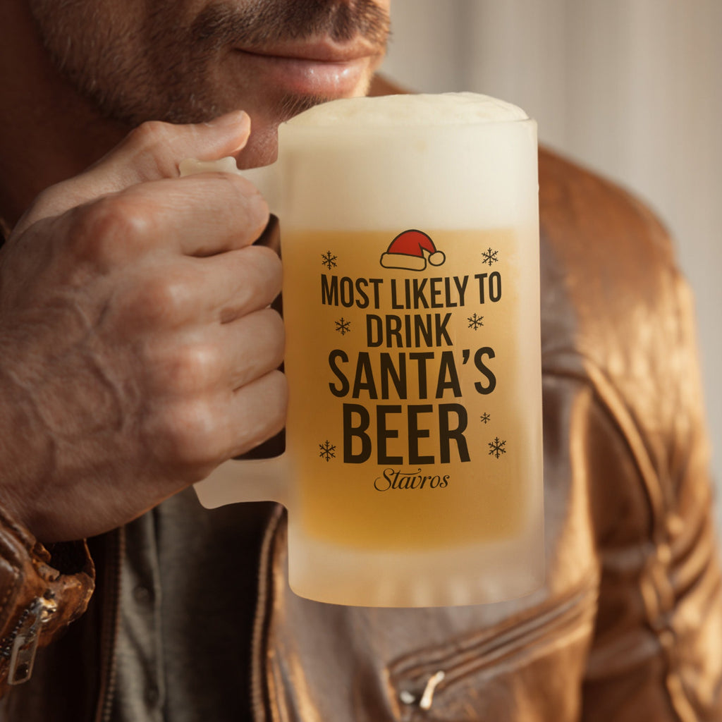 Most Likely To Drink Santa's Beer - Frosted Beer Glass - GOTShirts