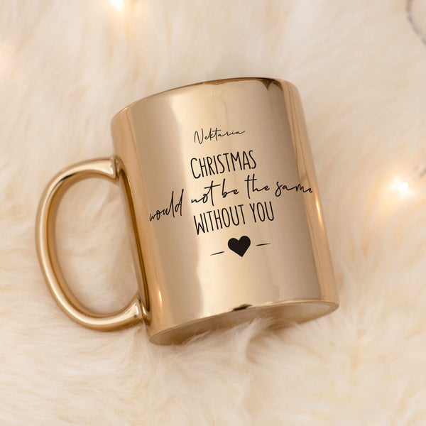Christmas Would Not Be The Same - Mirror Mug - GOTShirts