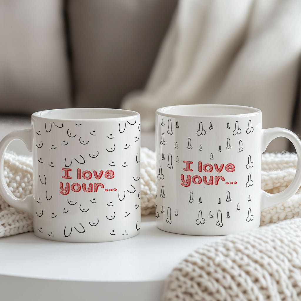 I Love Your... - Ceramic Mug 330ml Set Of 2