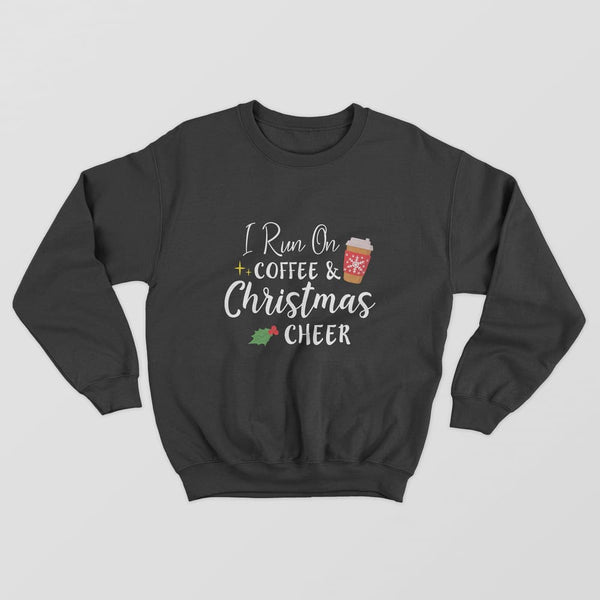 I Run On Christmas Sweatshirt - GOTShirts