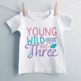 Young wild and three T-Shirt - GOTShirts
