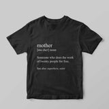 "Mother" Definition T-Shirt - GOTShirts