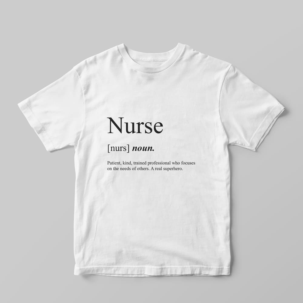 Nurse Definition T-Shirt - GOTShirts