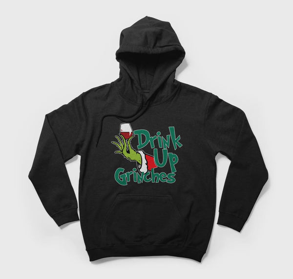 Drink Up Grinches - Hoodie - GOTShirts