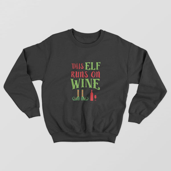 This Elf Runs On Wine Sweatshirt