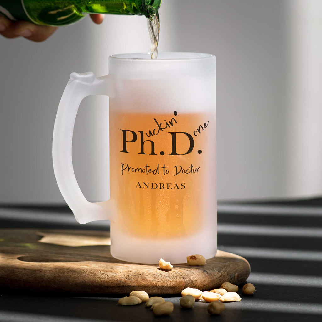 Ph.uckin' D.one - Frosted Beer Glass - GOTShirts