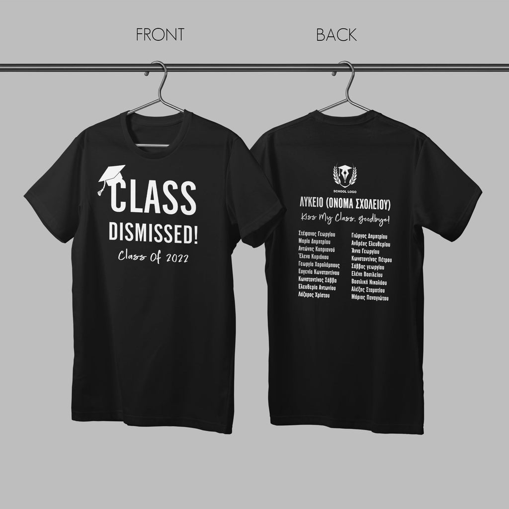 Class Dismissed T-Shirt - GOTShirts