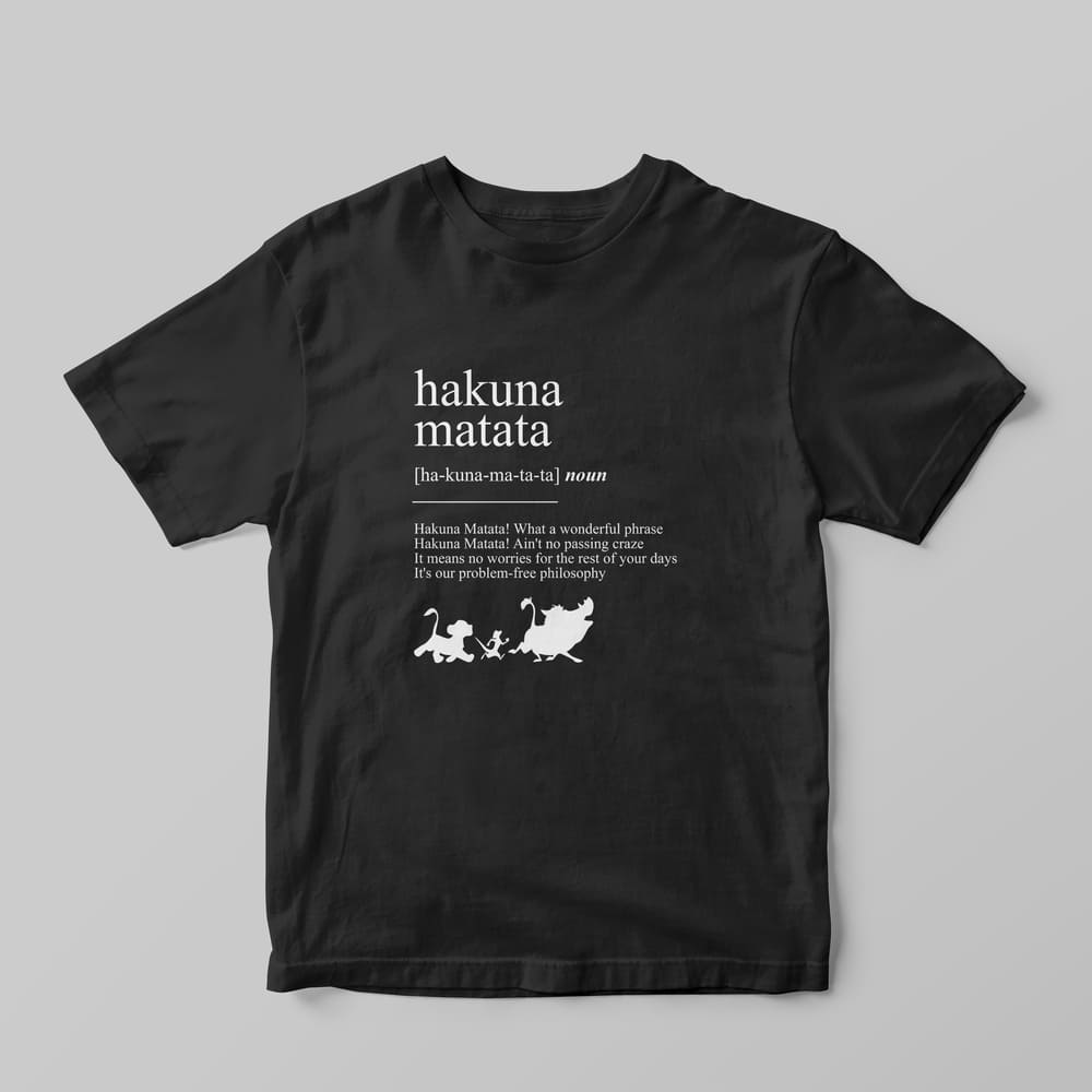 Hakuna Matata Definition T-Shirt - GOTShirts