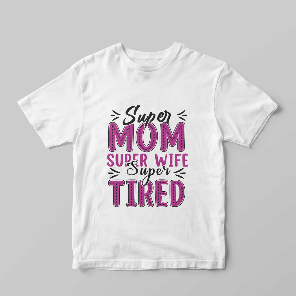 Super Mom T-Shirt