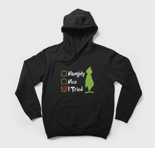 I tried - Hoodie - GOTShirts